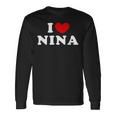 I Love Nina 私は愛する Nina 長袖Tシャツ ギフトのアイデア