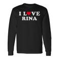 I Love Rina マッチング ガールフレンド&ボーイフレンド リナの名前 長袖Tシャツ ギフトのアイデア