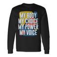 My Body Choice Power Andoice フェミニストポジティブ 長袖Tシャツ ギフトのアイデア