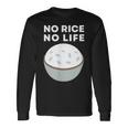 No Rice No Life おかしいご飯、アジア料理 長袖Tシャツ ギフトのアイデア