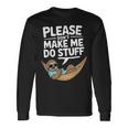 Please Don’T Make Me Dotuff Lazy Humor 長袖Tシャツ ギフトのアイデア