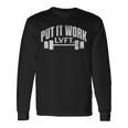 Put It Work Lvft ジム ボディービル ボディービルダー リフティング グランジ 長袖Tシャツ ギフトのアイデア
