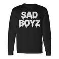 Sad Boyz Drip おもしろグラフィックノベルティ トレンディギフト 長袖Tシャツ ギフトのアイデア