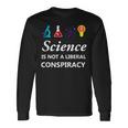 Science Is Not A Liberal Conspiracy リベラルシャツ 長袖Tシャツ ギフトのアイデア
