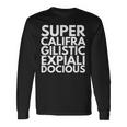 Supercalifragilisticexpiallegetic 長袖Tシャツ ギフトのアイデア