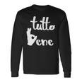 Tutto Bene イタリア語のいいことわざ Okay Good Excellent 長袖Tシャツ ギフトのアイデア
