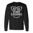 Vibe Coding ユーモア 長袖Tシャツ ギフトのアイデア