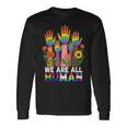 We Are All Human レインボー Lgbt Lgbtq トランスジェンダー ハンドフラワー 長袖Tシャツ ギフトのアイデア