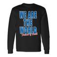 We Are The World ウィーアー ザ ワールド【英語 文字】80S パロディ メッセージ 面白い デザイン 長袖Tシャツ ギフトのアイデア