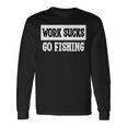 Workucks Go Fishing 長袖Tシャツ ギフトのアイデア