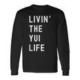 Yui の人生を生きている Yui 長袖Tシャツ ギフトのアイデア