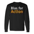 アクションへのバイアス 長袖Tシャツ ギフトのアイデア