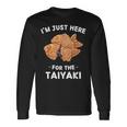 カワイイ かわいい たい焼き I'm Just Here For The Taiyaki 長袖Tシャツ ギフトのアイデア