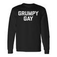 グランピーゲイシャツ 面白いことわざ皮肉ゲイプライド Lgbtqゲイ 長袖Tシャツ ギフトのアイデア