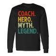 コーチ ヒーロー 神話 伝説 ヴィンテージ ファニー コーチ 長袖Tシャツ ギフトのアイデア