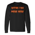 ハッピーハロウィン魔女 You Were Here 不気味なコスチューム 長袖Tシャツ ギフトのアイデア