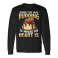 プディングはどこに私の心はチョコレートプリンの恋人 長袖Tシャツ ギフトのアイデア