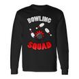 ボウラーのためのボウリングチームの面白い引用 長袖Tシャツ ギフトのアイデア