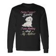 マルチーズすみません、マルチーズ犬の飼い主マルチプーの話を聞いていませんでした 長袖Tシャツ ギフトのアイデア