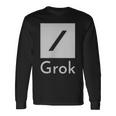 両面 Grok Ai 人工知能研究 長袖Tシャツ ギフトのアイデア