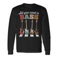 必要なのはベースだけ ベーシストのための有名なクロスウォーク All You Need Is Bass 長袖Tシャツ ギフトのアイデア