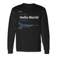 開発者 Hello World 長袖Tシャツ ギフトのアイデア