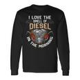 面白いディーゼルメカニックシャツ I Love Themell Of Diesel 長袖Tシャツ ギフトのアイデア