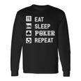 食べる 睡眠 ポーカー リピート トランプ ゲーム ホールデム 長袖Tシャツ ギフトのアイデア