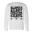 Always Ready Forever Brave 消防士 消防士 長袖Tシャツ ギフトのアイデア