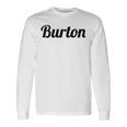 Burton バートン の名前を言うトップ 長袖Tシャツ ギフトのアイデア