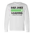 Dad Joke Loading Please Try To Laugh 面白い父の日 長袖tシャツ 長袖Tシャツ ギフトのアイデア