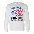 Dad Loves You Free Throw Or Pink Bows 性別発表 長袖Tシャツ ギフトのアイデア