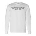God Is Good All The Time ミニマルなクリスチャン 長袖Tシャツ ギフトのアイデア