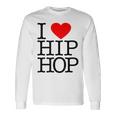 I Love Hip Hop ハート ラップ&ヒップホップファン 長袖Tシャツ ギフトのアイデア