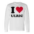 I Love Ulric 長袖Tシャツ ギフトのアイデア