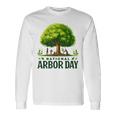 National Arbor Day Tree Care For A Happy Arbor Day Long Sleeve T-Shirt Gifts ideas