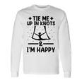 Tie Me Up In Knots & I'm Happy エアリアル ヨガ 体操選手 エアリスト 長袖Tシャツ ギフトのアイデア