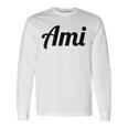 Top Thatays The Name Ami 長袖Tシャツ ギフトのアイデア