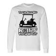 Theyee Me Rollin' They Hatin' & Golf Cart 長袖Tシャツ ギフトのアイデア
