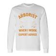 Yes I'm An Arborist Arboricultureアーボリスト 長袖tシャツ 長袖Tシャツ ギフトのアイデア