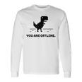 You Are Offline T-Rex 恐竜のラン ピクセルアート 恐竜ゲーム 長袖Tシャツ ギフトのアイデア