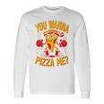 You Wanna Pizza Me 面白い ファイター ピザ愛好家 ファーストフード しゃれ 長袖tシャツ 長袖Tシャツ ギフトのアイデア