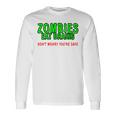 Zombies Eat Brains Don't Worry You'reafe 長袖Tシャツ ギフトのアイデア