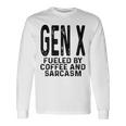 コーヒーと皮肉なユーモアに刺激された面白いジェネレーションx Gen X 長袖Tシャツ ギフトのアイデア