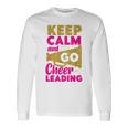 チア チアリーディング Keep Calm And Go チアリーディング 長袖Tシャツ ギフトのアイデア