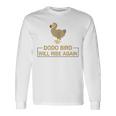 ドードー鳥は再び復活する 絶滅した飛べない鳥 長袖Tシャツ ギフトのアイデア
