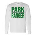 パークレンジャーパークランドワイルドライフフォレスト法執行機関 長袖Tシャツ ギフトのアイデア