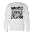 私は老けていない 私はクラシック 面白いレトロ テクニック 長袖Tシャツ ギフトのアイデア