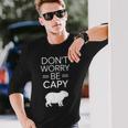 Don't Worry Be Capy カピバラ 心配しないで カピー カピバラ齧歯類愛好家 長袖Tシャツ 彼への贈り物