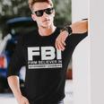 Fbiは州の隠蔽を固く信じています。 長袖Tシャツ 彼への贈り物